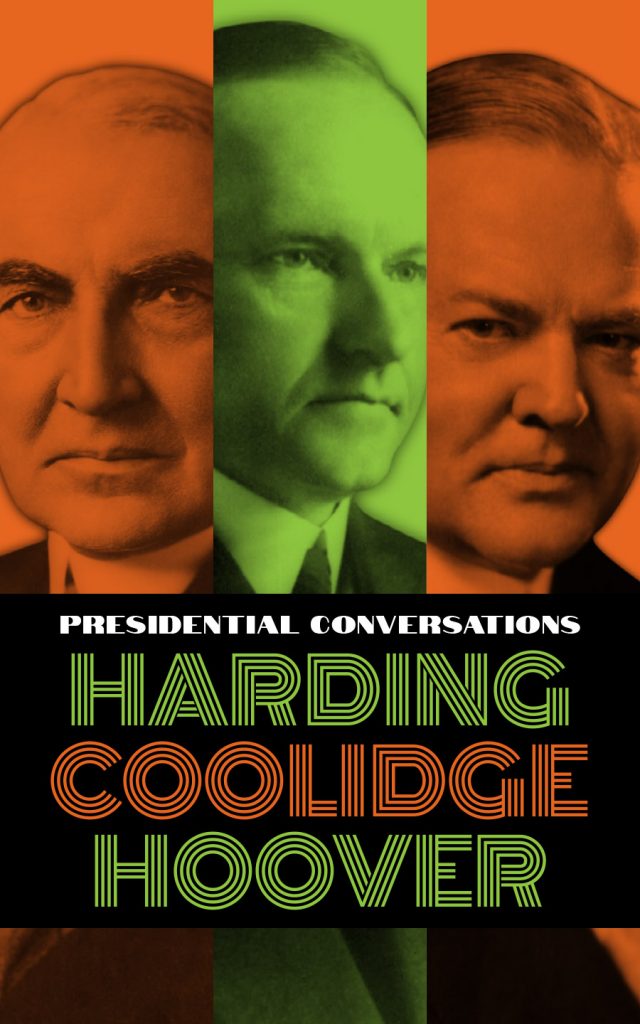 Harding - Coolidge - Hoover