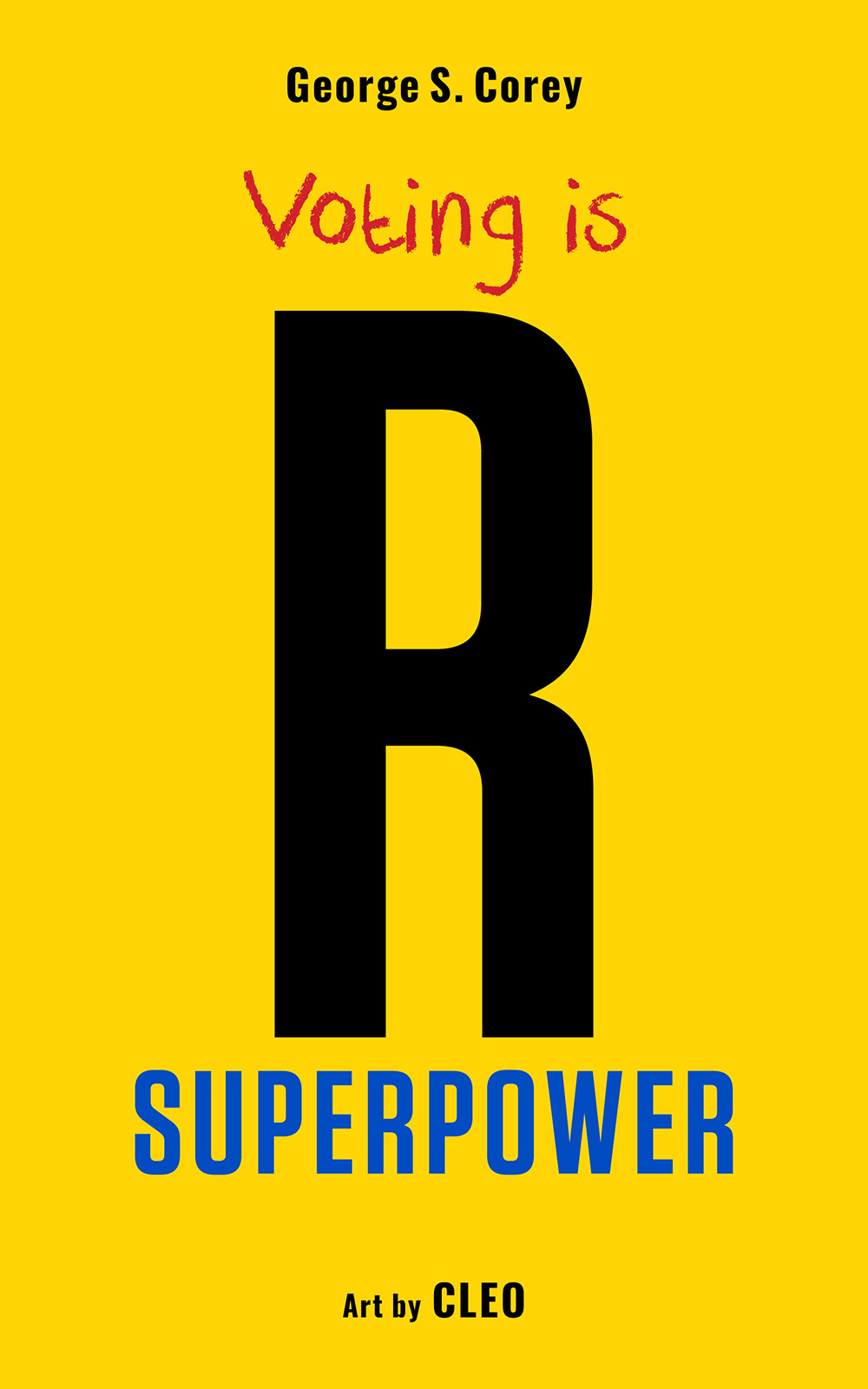 Voting is R Superpower
